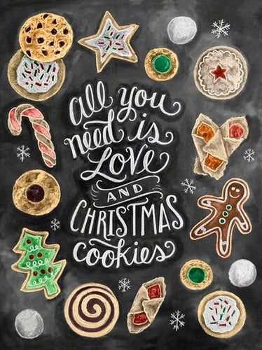 Diamond Painting - Tekst - All you need is love and christmas cookies